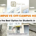 On-Campus vs Off-Campus Housing: What’s the Best Option for Students in 2025?