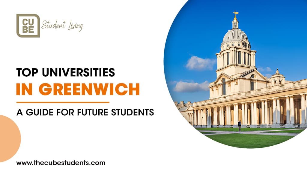 Top Universities in Greenwich: A Guide for Future Students