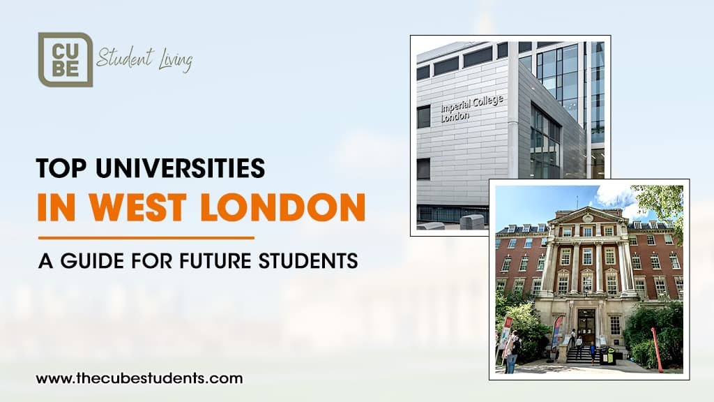 Top 10 Universities in West London: A Guide for Future Students