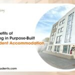 Benefits of Living in Purpose-Built Student Accommodation (PBSAs)