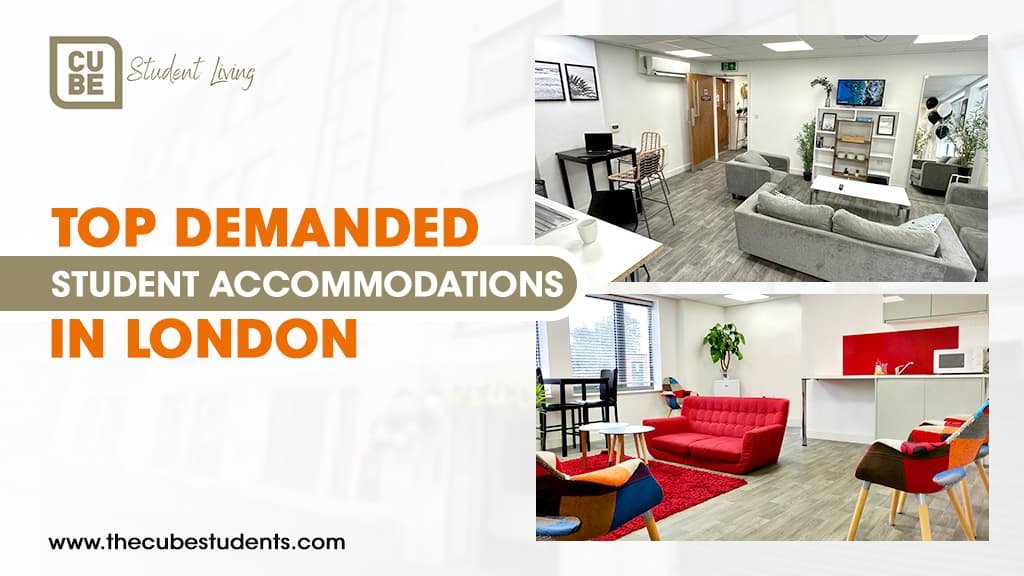 Top Demanded Student Accommodations In London